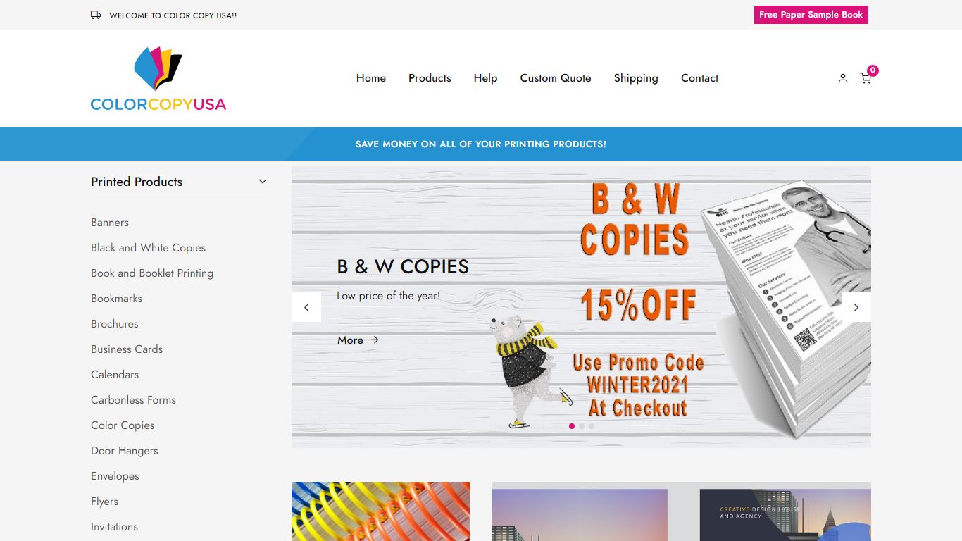 Low cost color printing, sure to please even the pickiest customer!